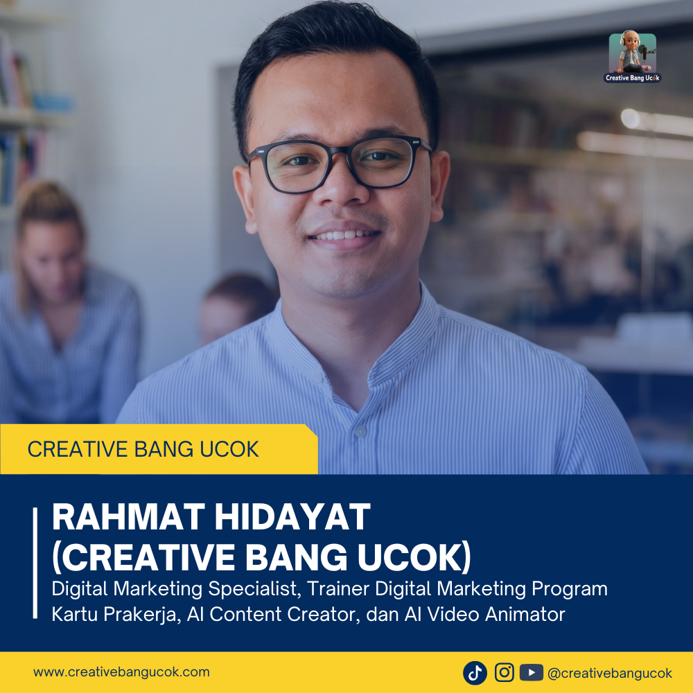 Rahmat Hidayat (Creative Bang Ucok) adalah Digital Marketing Specialist, SEO Specialist, Performance Marketing Specialist, Trainer Digital Marketing Program Kartu Prakerja, AI Content Creator, dan AI Video Animator yang aktif memberikan pelatihan Transformasi Pembelajaran Berbasis AI untuk sekolah, madrasah, komunitas pendidikan, dan berbagai lembaga di Indonesia. Dengan pengalaman di bidang digital marketing dan teknologi AI, Rahmat membantu para pendidik memanfaatkan teknologi secara praktis untuk meningkatkan kualitas pembelajaran di era digital.